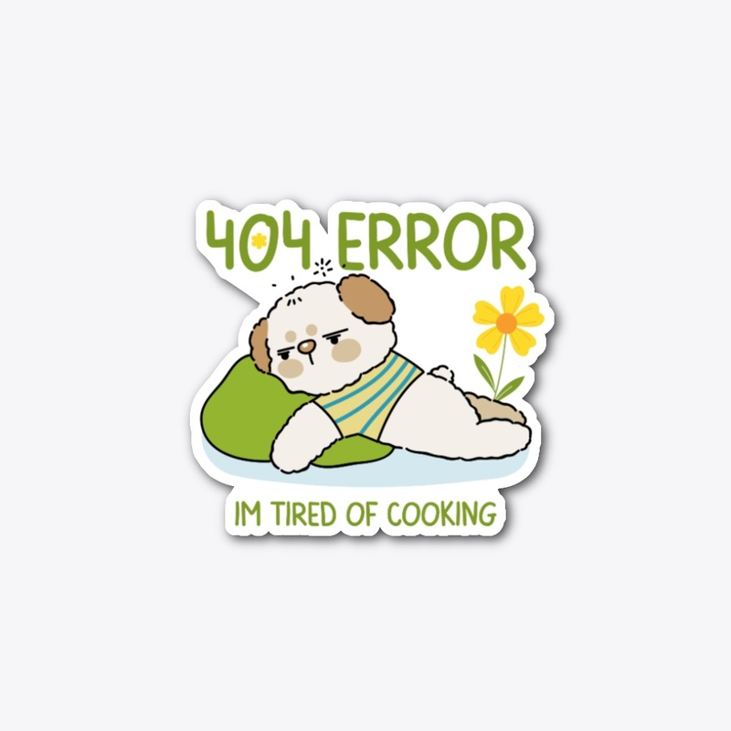 404 Error Im Tired of Cooking