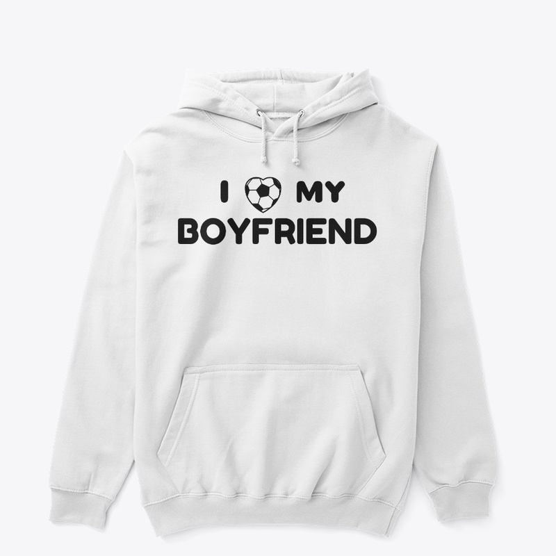 I love my boyfriend (soccer)