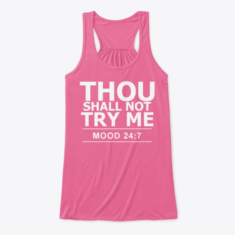 Thou Shall Not Try Me