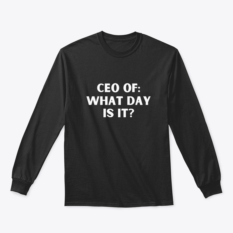 CEO What Day it is? Design by Switchteez
