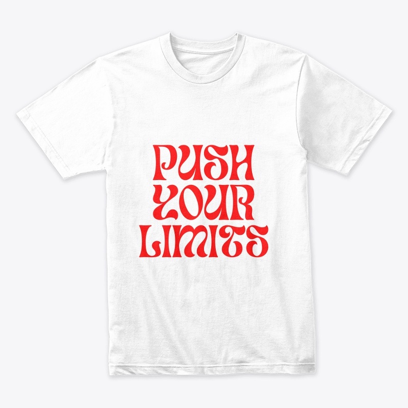 "Push Your Limits"