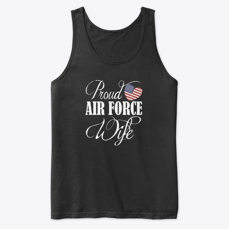 Proud Air Force Wife Veterans Day 2019