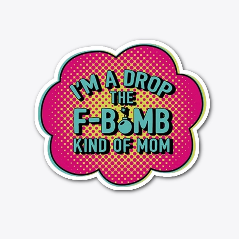 I'M A DROP THE F BOMB