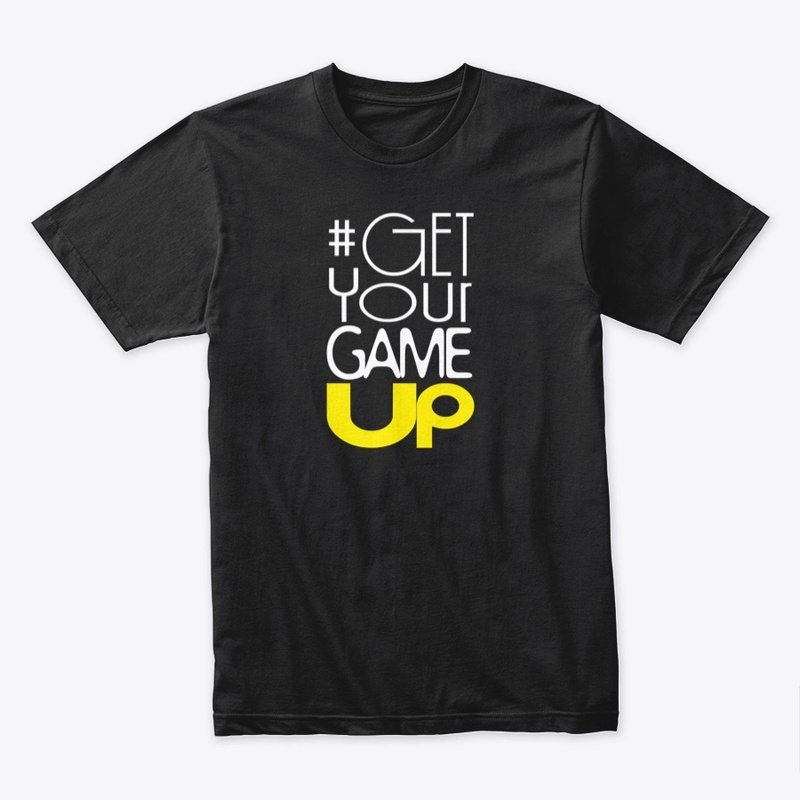Get Your Game Up