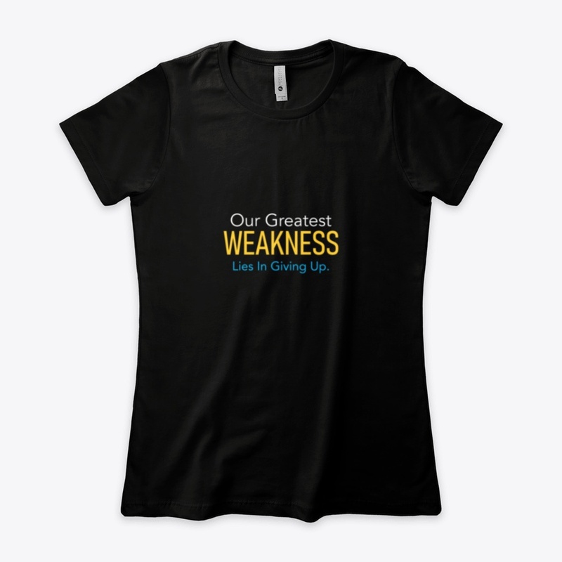 Our Greatest Weakness 