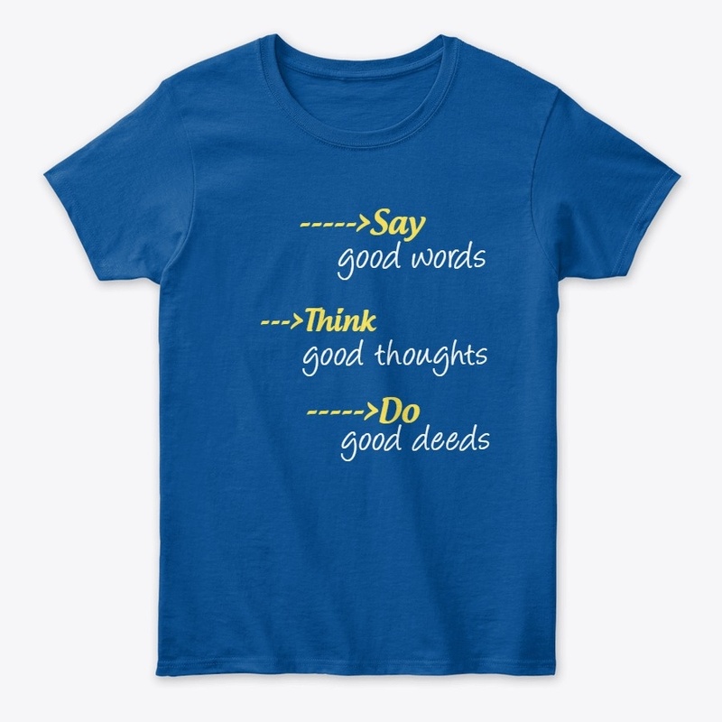 Say good words