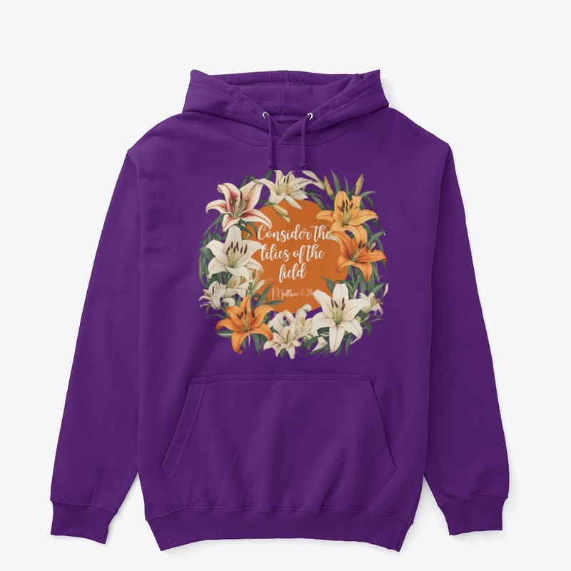 Consider The Lilies
