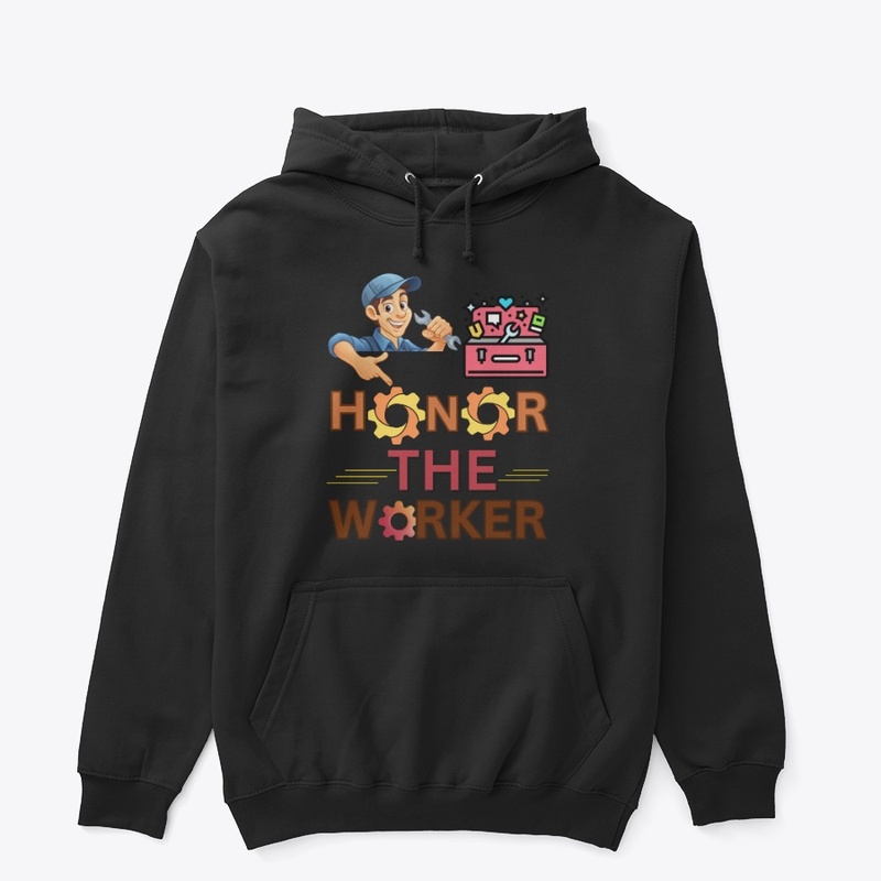 Honor the worker