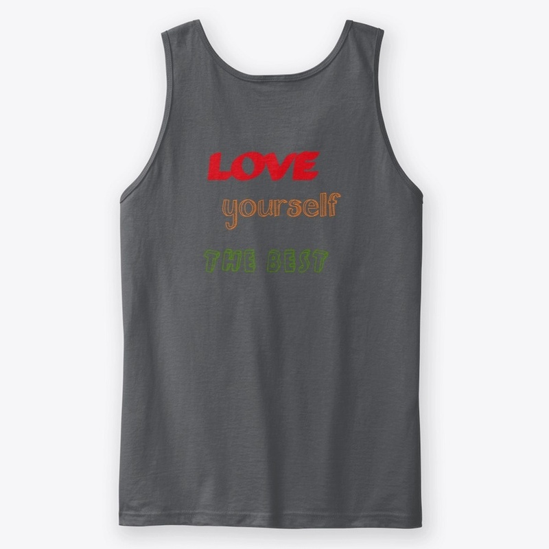 Love yourself the best