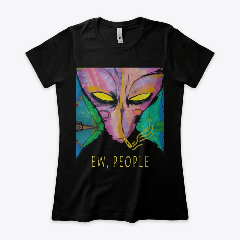 Smoking Alien - Ew People