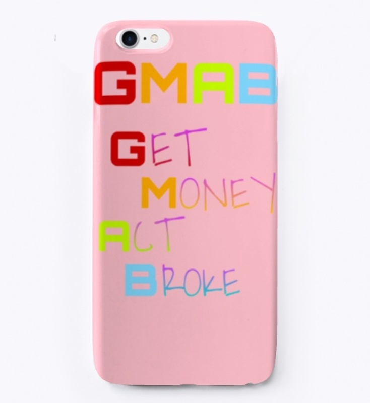 Get Money Act Broke
