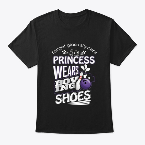 Princess Fun Wear Bowling Shose Bowler B Black T-Shirt Front