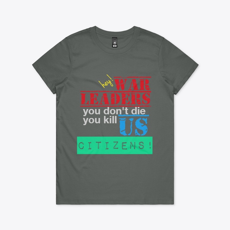 Hey War Leaders Save Citizens