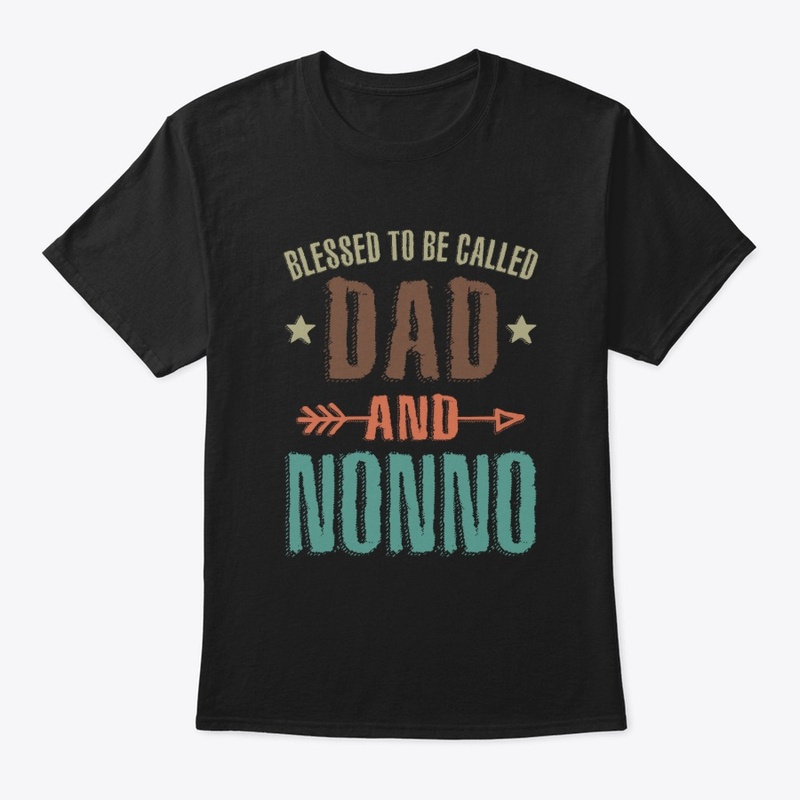 Mens Blessed To Be Called Dad And Nonno