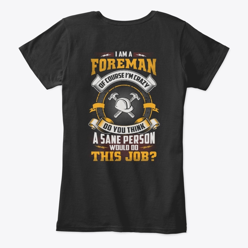Crazy Foreman Shirt