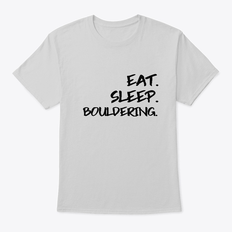 EAT. SLEEP. BOULDERING. design