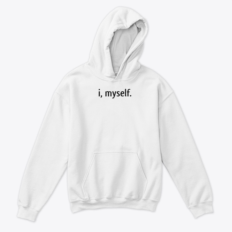 i, myself