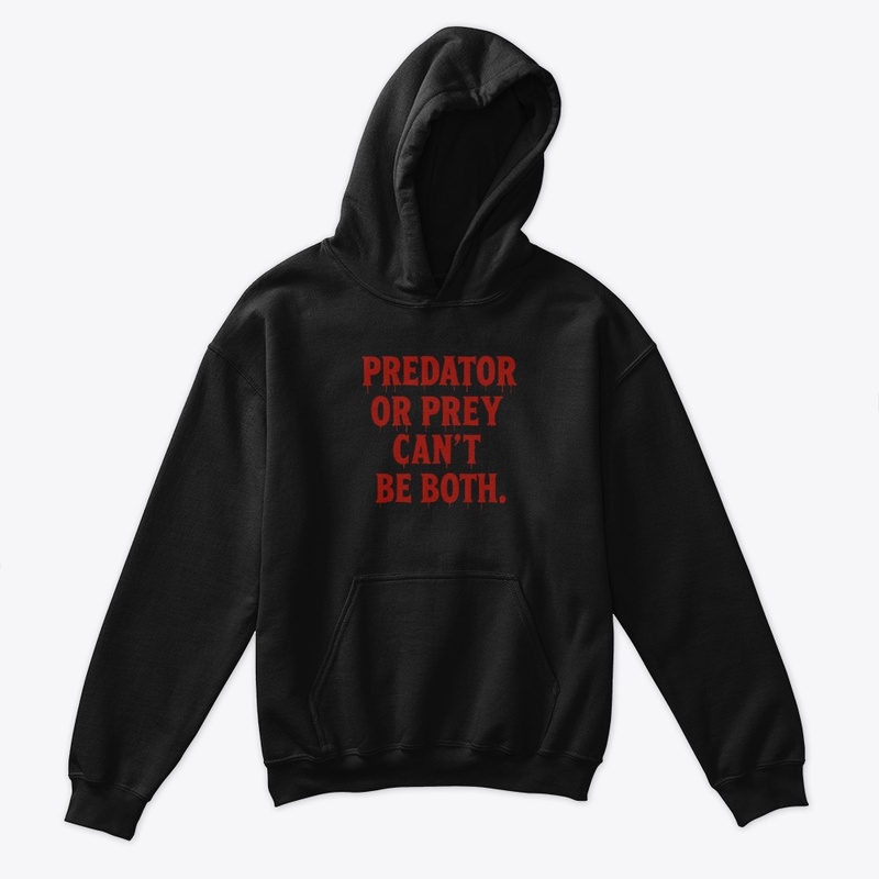 Predator or Prey - Kids Classic Pullover Hoodie - Kids Classic Pullover Hoodie - Kids Classic Pullover Hoodie - Kids Classic Pullover Hoodie