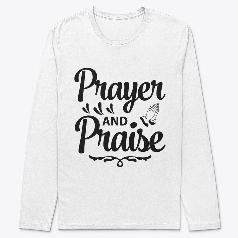 Prayer and Praise!