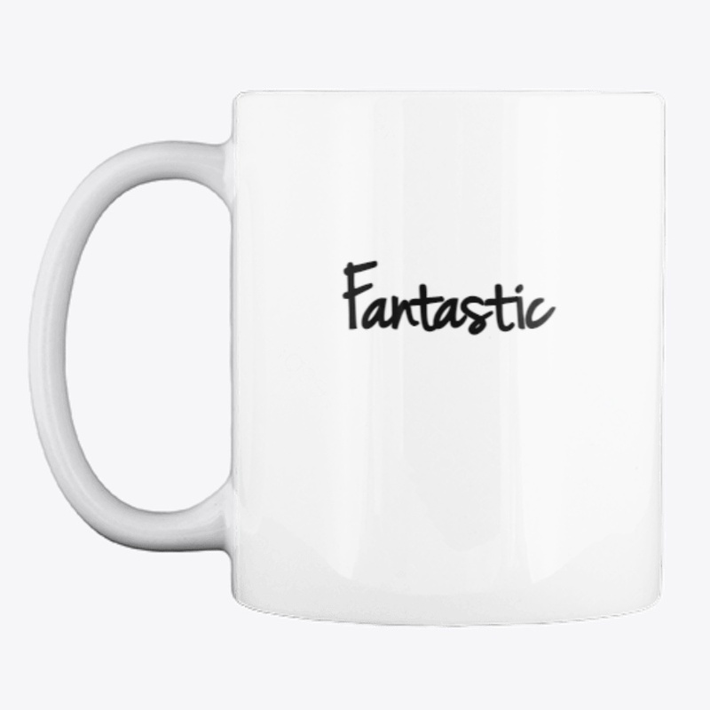 Fantastic life