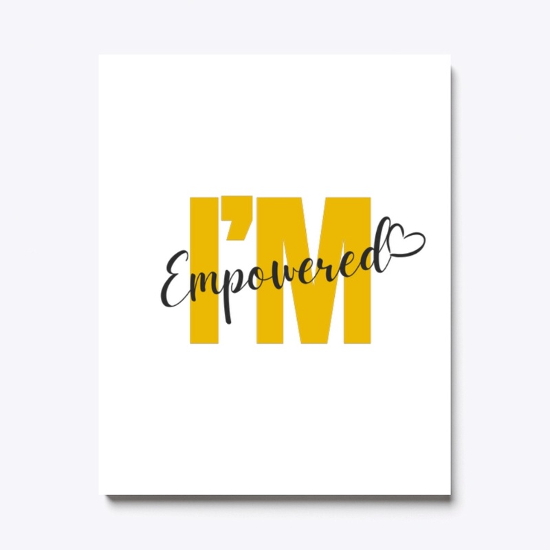 I’m Empowered 