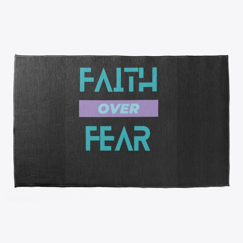 Faith Over Fear
