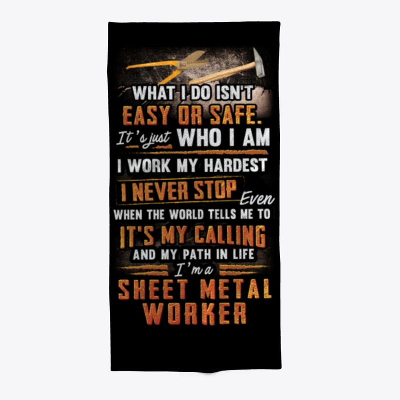 Sheet Metal Worker Never Stop