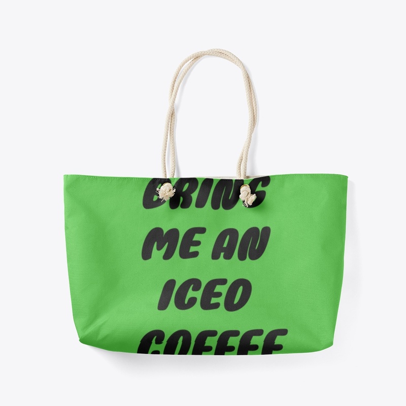 BRING ME AN ICED COFFEE