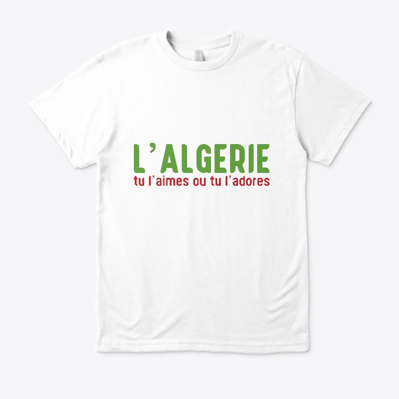 T-Shirt l'Algérie Tu L'aimes 