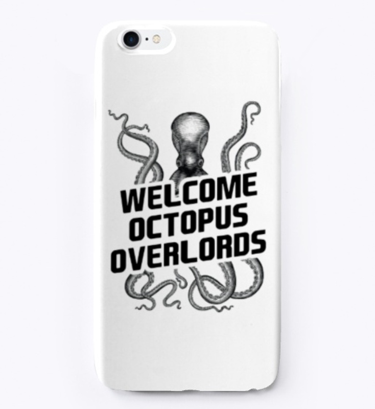 Welcome Octopus Overlords!
