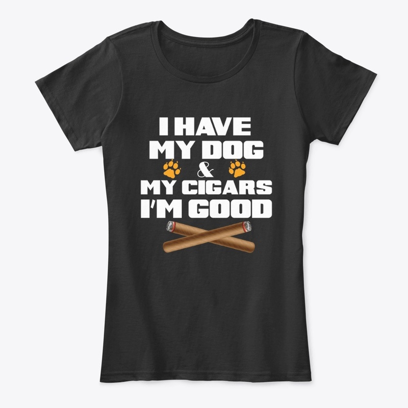 MY DOG & MY CIGARS