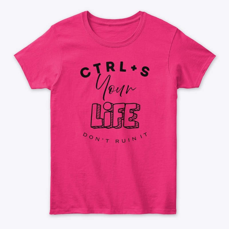 Ctrl + S Your Life Series