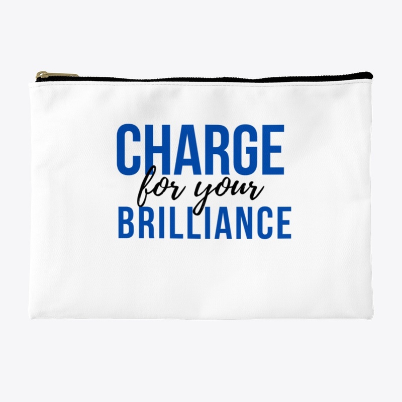 Charge for your brilliance accessories