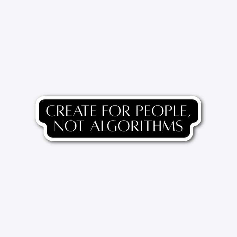 People Not Algorithms Sticker