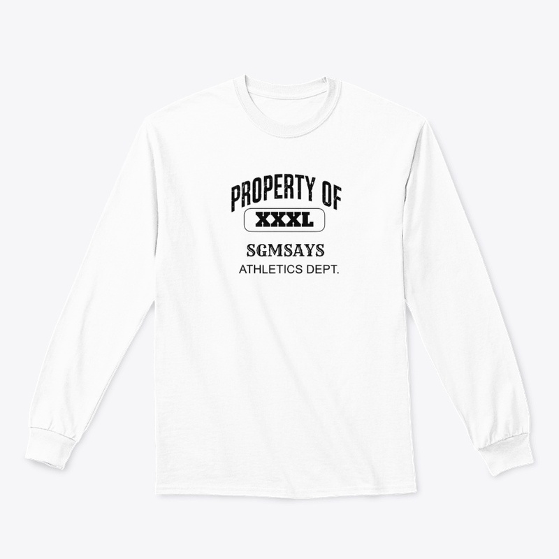 Propert of Xxxl - Classic Long Sleeve Tee - Classic Long Sleeve Tee