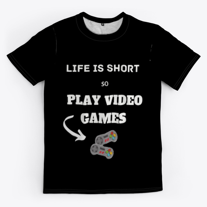 life is short play video games