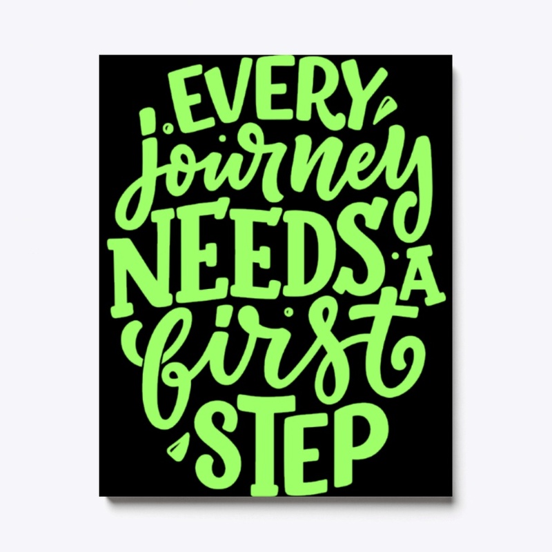 Every Journey Needs a First Step