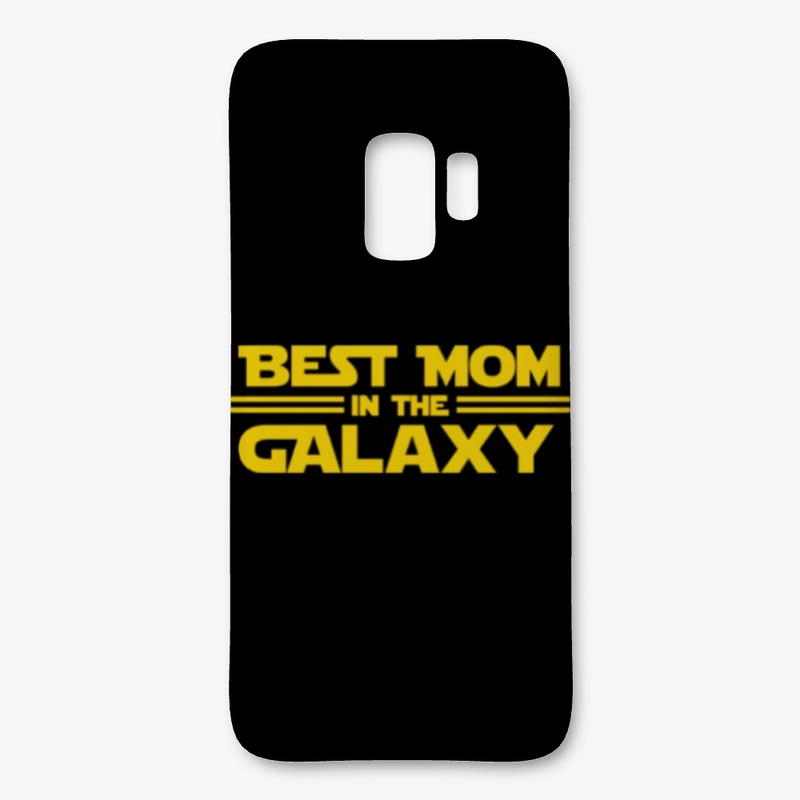 Best Mom in the galaxy mothers day!