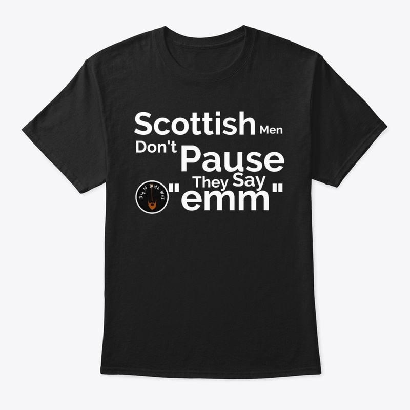 Scottish men don't pause basic