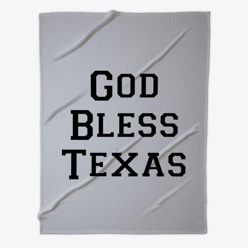 God Bless Texas