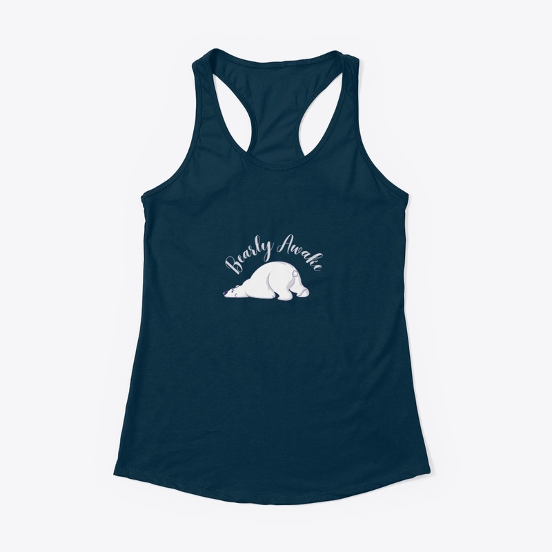 Cute Women's tees "Bearly Awake"