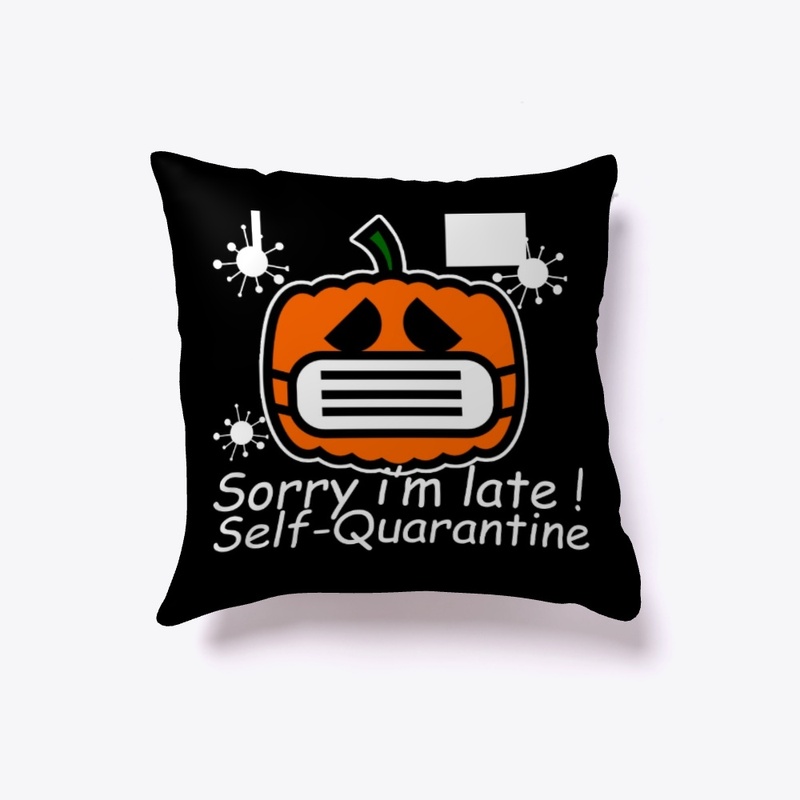 sorry i'm late self-quarantine halloween