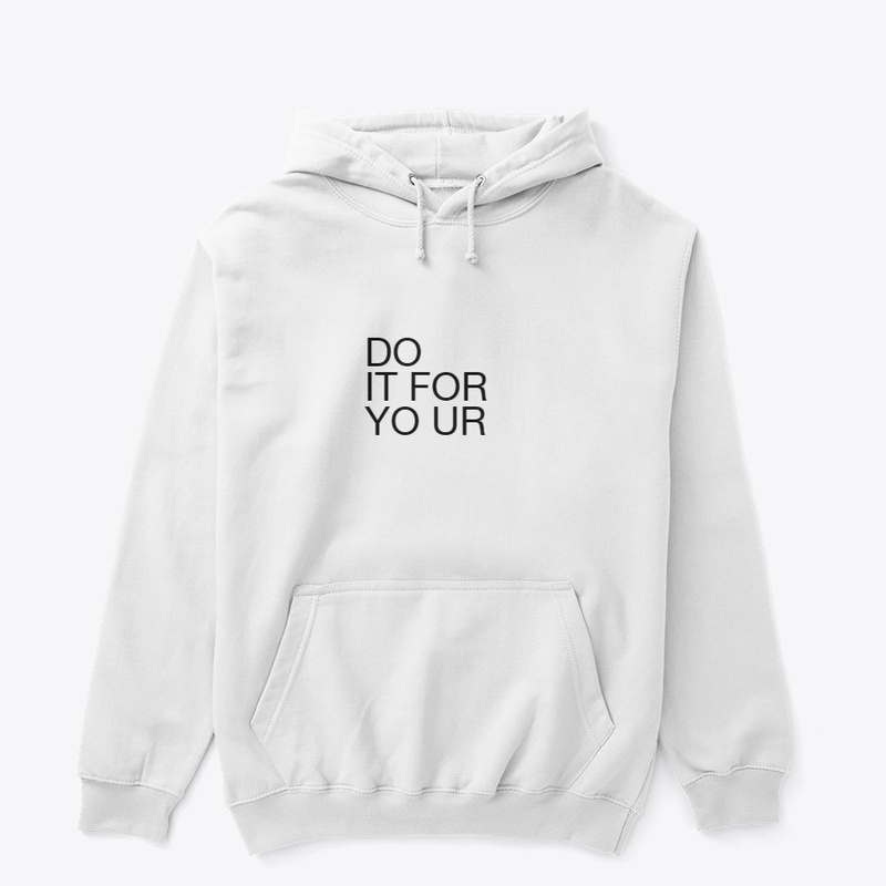 DO IT FOR YOUR T-SHIRT DESIGN