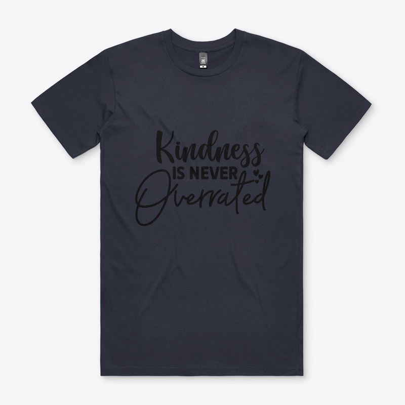 Kindness is never overrated