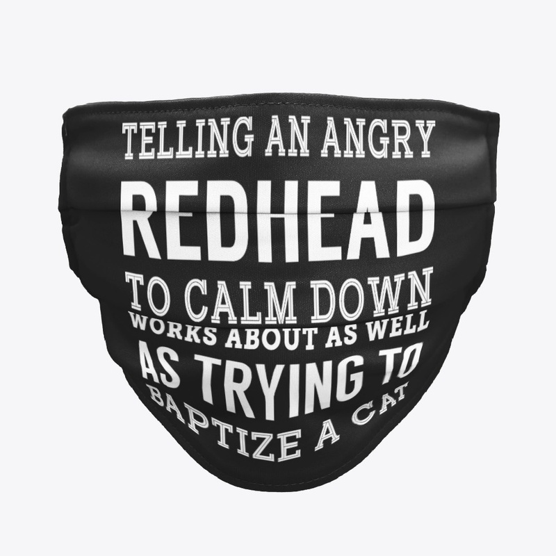 Telling A Angry Redhead Funny T shirts