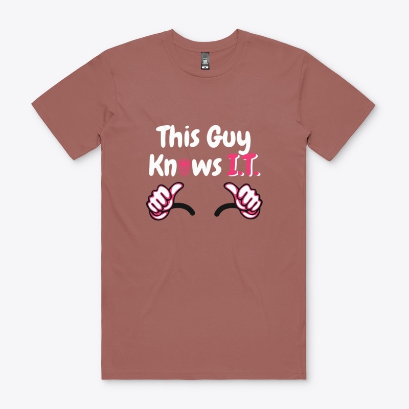 This Guy Knows I.T.?