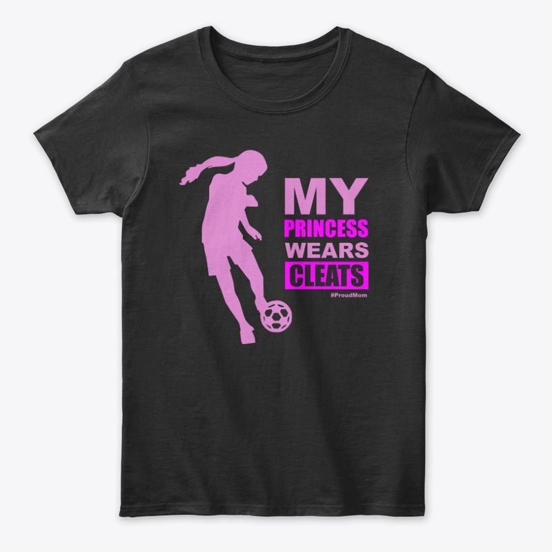 My Princess Wears Cleats