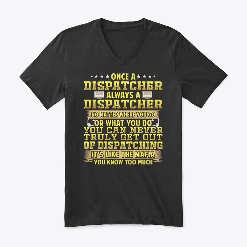 Once A Dispatcher Always A Dispatcher
