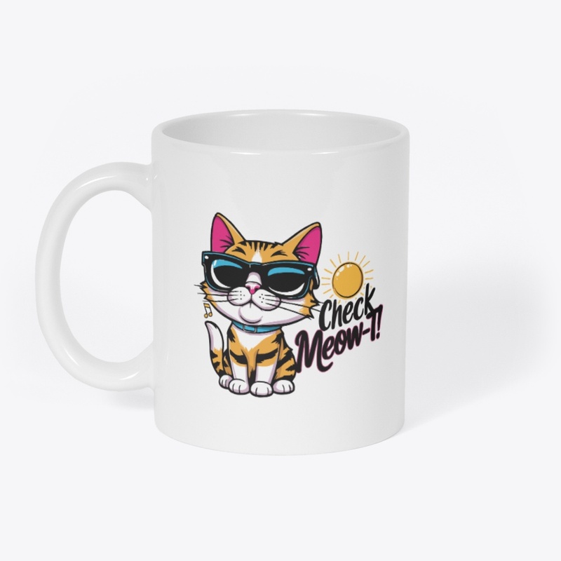 "Check Meow-t!"