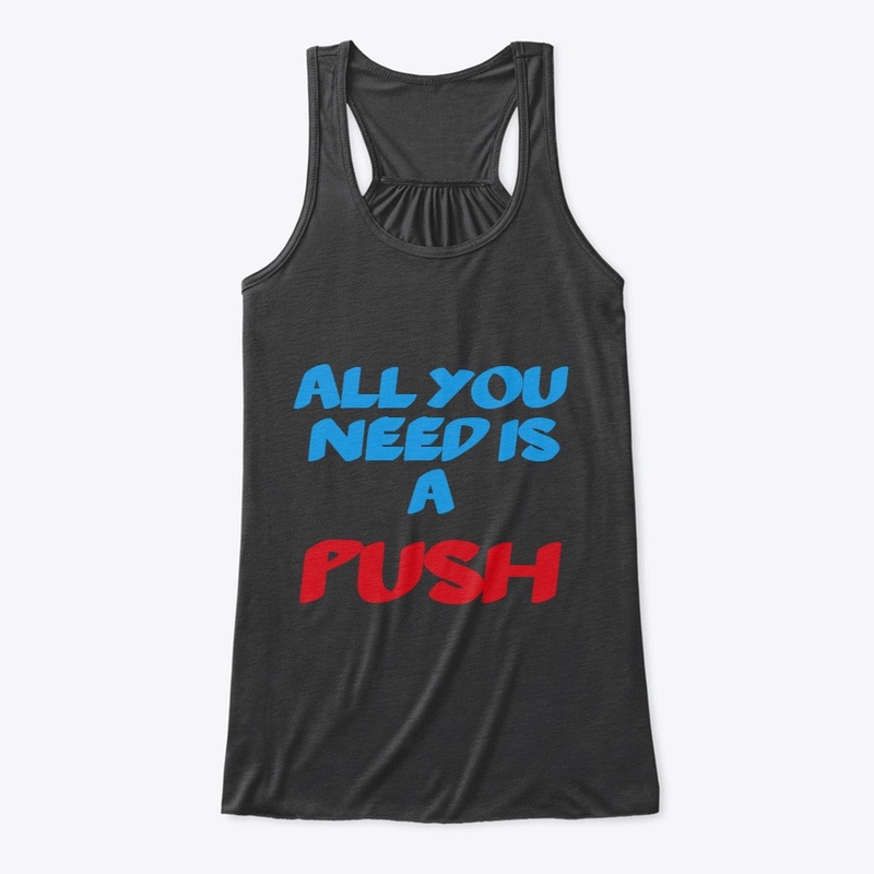 All you need is a push